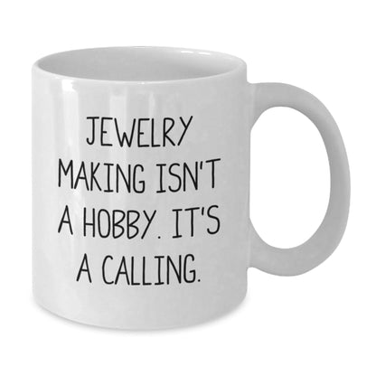 Jewelry Making Inspiration Gifts from Friends for Jewelry Making Enthusiasts Funny White Coffee Mug - White Coffee Mug for Christmas Unique Gifts - The Buy Boom
