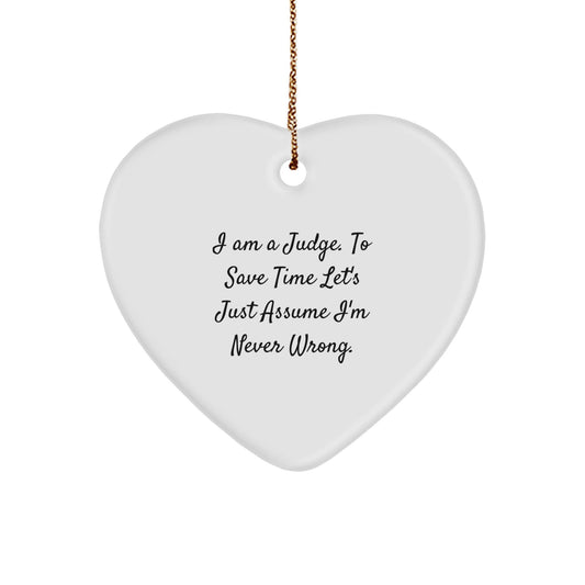 Judge's Wise Words Funny Heart Ornament for Gifts from Family, Friends, or Coworkers, Perfect for Christmas - The Buy Boom
