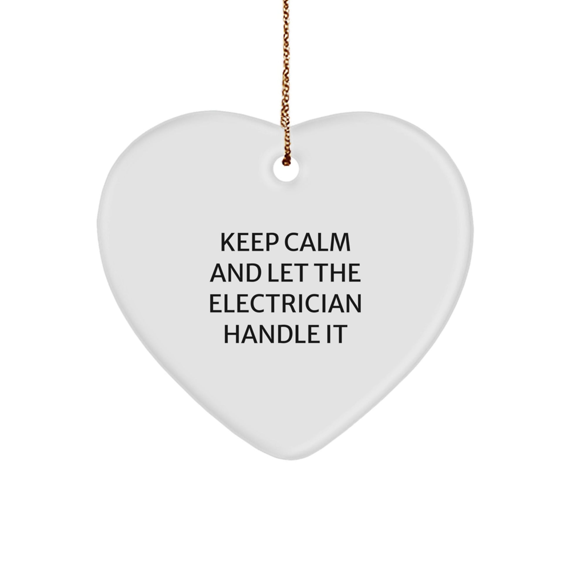Keep Calm Electrician Heart Ornament Gifts from Friends and Family for Christmas - The Buy Boom