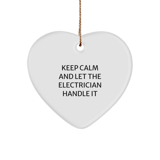 Keep Calm Electrician Heart Ornament Gifts from Friends and Family for Christmas - The Buy Boom
