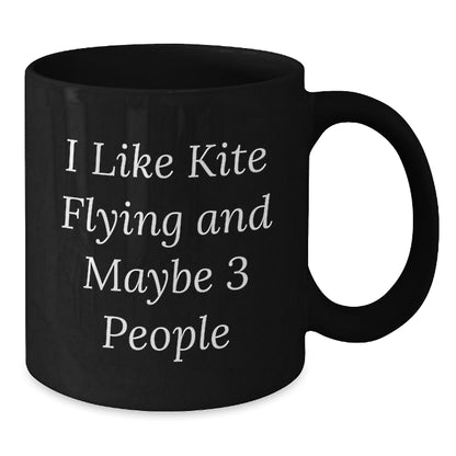 Kite Flying Gifts for Men - Funny 'I Like Kite Flying And Maybe 3 People' Christmas Unique Mugs for Coffee Lovers - Black Ceramic 11oz/15oz - The Buy Boom