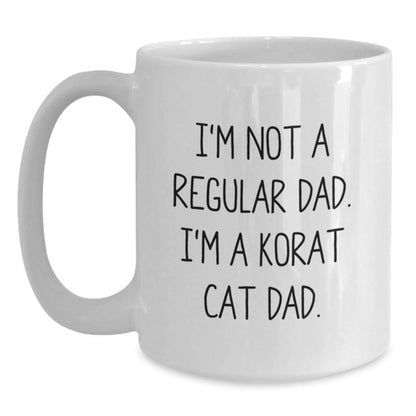 Korat Cat Dad Gifts, Unique Birthday Presents, I'm Not A Regular Dad. I'm A Korat Cat Dad. White Coffee Mug for Men, Women, Friends, Coworkers, Family - The Buy Boom