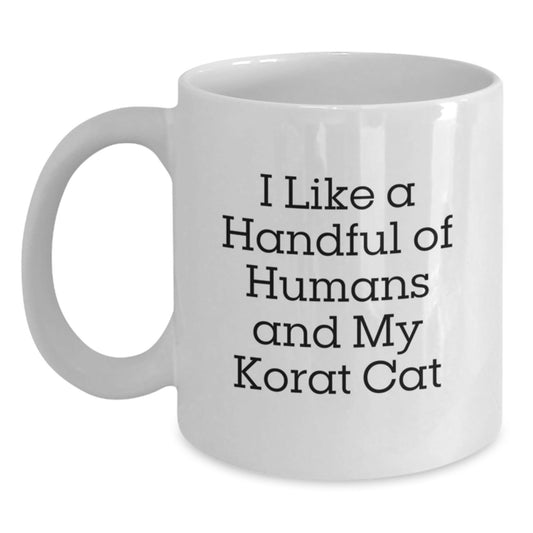 Korat Cat Lovers' Funny White Coffee Mugs - Gifts from Friends for Korat Cat Enthusiasts, Birthday Unique Gifts for Her, Him, or Friends - The Buy Boom