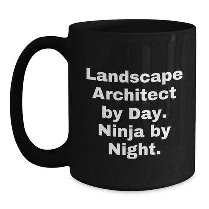 Landscape Architect Funny Gifts, Black Coffee Mug for Graduation, 'Landscape Architect By Day. Ninja By Night.' Quote, Gifts from Friends, for Landscape Architects - The Buy Boom