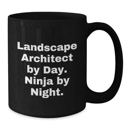 Landscape Architect Funny Gifts, Black Coffee Mug for Graduation, 'Landscape Architect By Day. Ninja By Night.' Quote, Gifts from Friends, for Landscape Architects - The Buy Boom