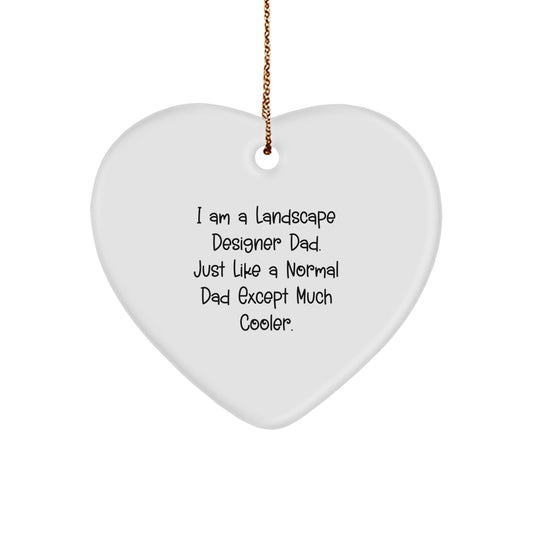 Landscape Designer Dad Gifts from Men, Funny Heart Ornament for Christmas Unique Gifts for Friends - The Buy Boom