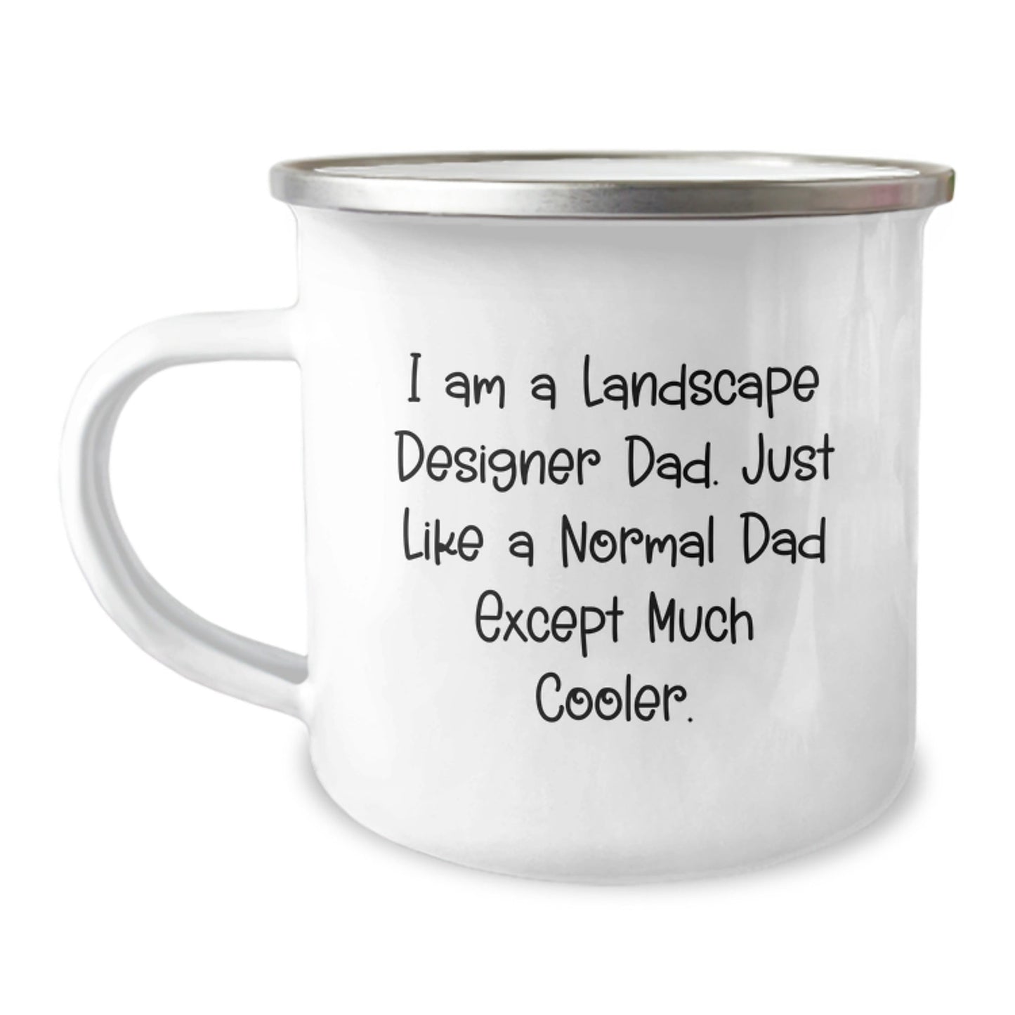 Landscape Designer Dad Gifts, Funny Camping Mug for Graduation, 'I Am A Landscape Designer Dad' Quote, 12 oz Stainless Steel Enamel Finish, Gifts from Friends, for Landscape Designer - The Buy Boom