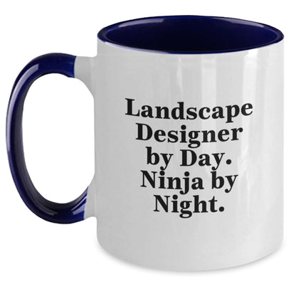 Landscape Designer Gifts, Funny Quote by Day, Ninja by Night, Two Tone Coffee Mug for Graduation, Gifts from Family - The Buy Boom