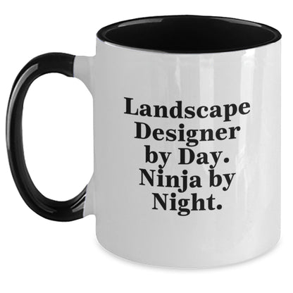 Landscape Designer Gifts, Funny Quote by Day, Ninja by Night, Two Tone Coffee Mug for Graduation, Gifts from Family - The Buy Boom