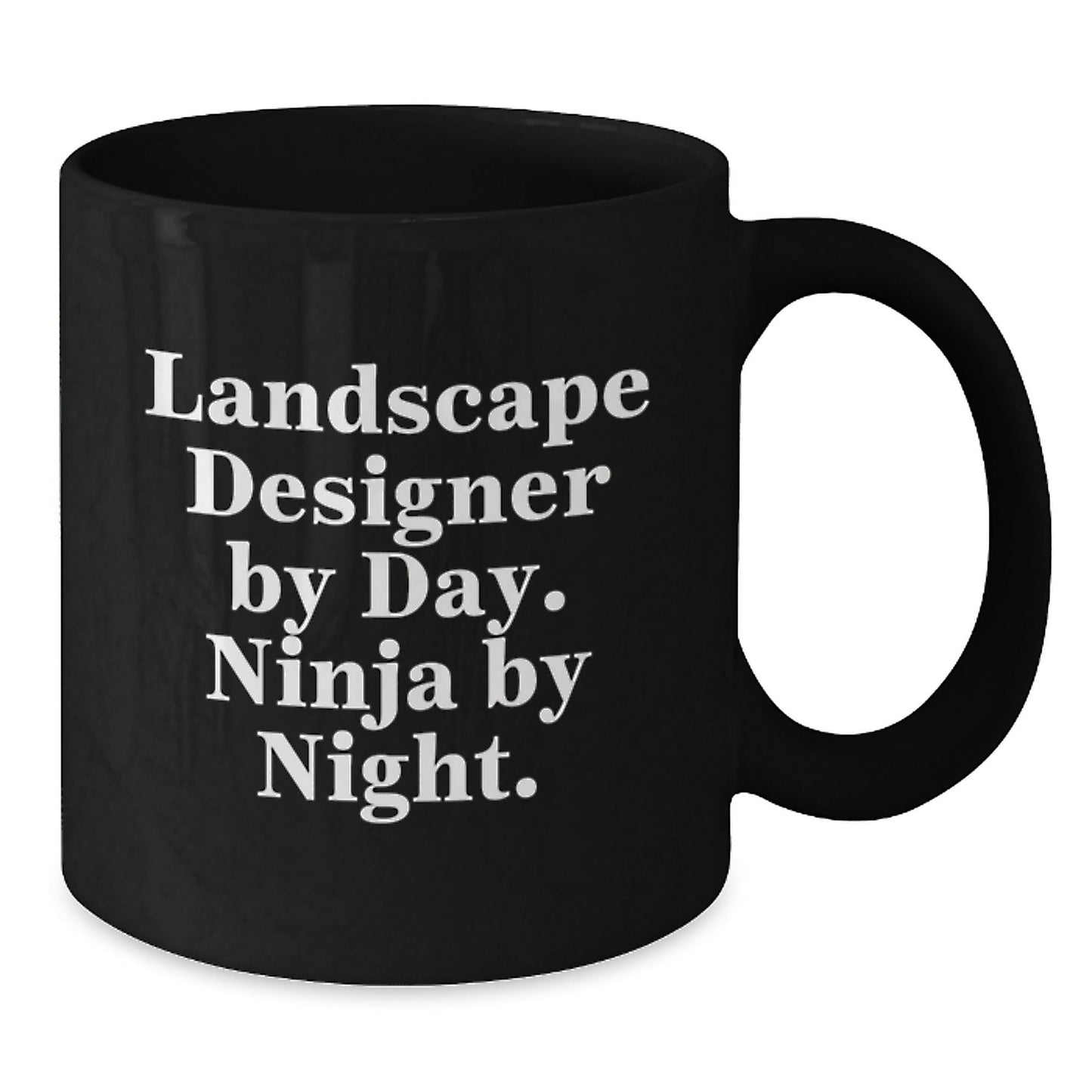 Landscape Designer Gifts, Ninja by Night, Funny Coffee Mug for Graduation, Gifts from Friends, Black Coffee Mug, 11oz or 15oz, Microwave and Dishwasher Safe - The Buy Boom