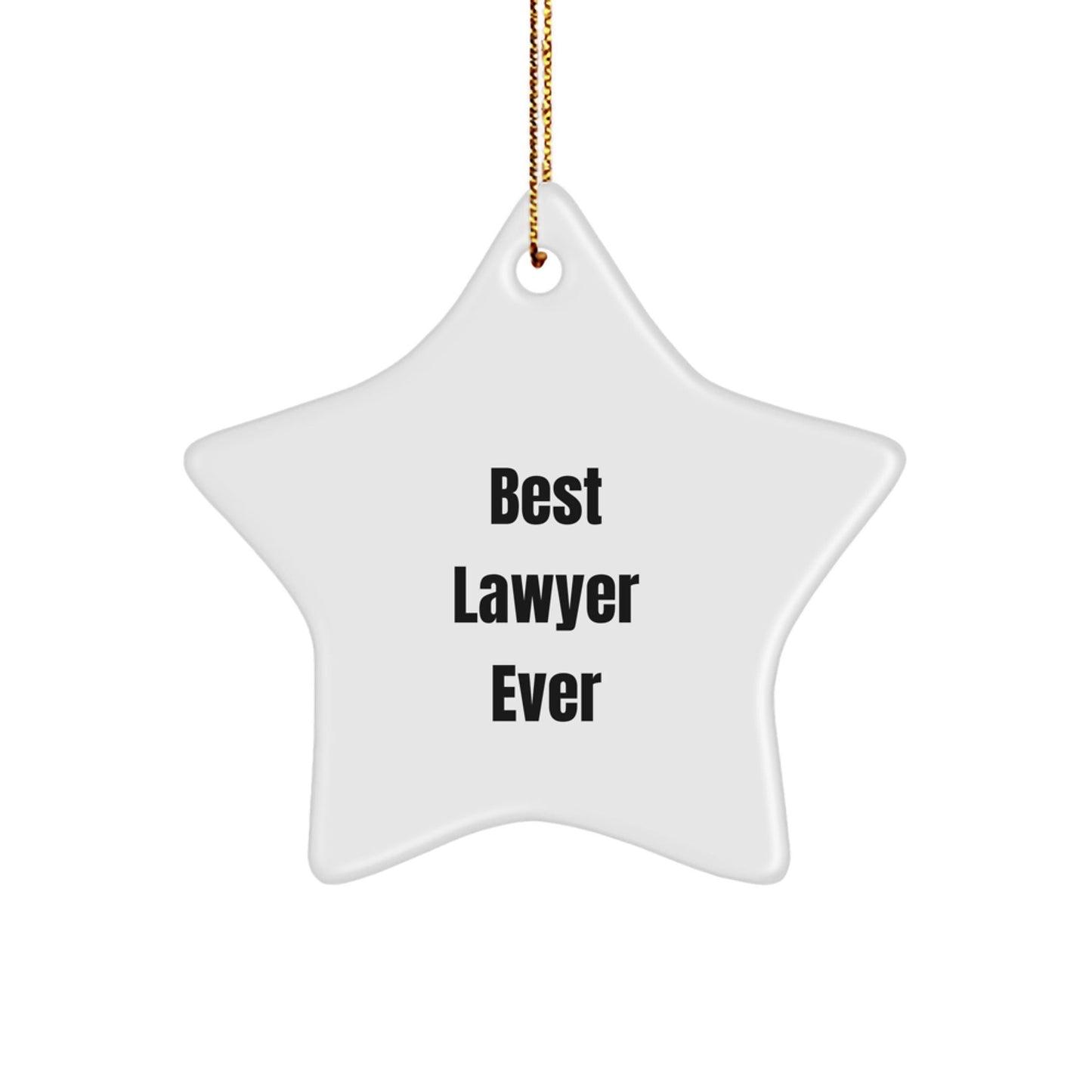 Lawyer Gifts from Friends and Family - Best Lawyer Ever Star Ornament, White, 3.25'' Tall - Ideal for Christmas - The Buy Boom