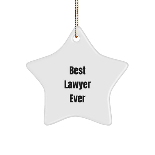 Lawyer Gifts from Friends and Family - Best Lawyer Ever Star Ornament, White, 3.25'' Tall - Ideal for Christmas - The Buy Boom