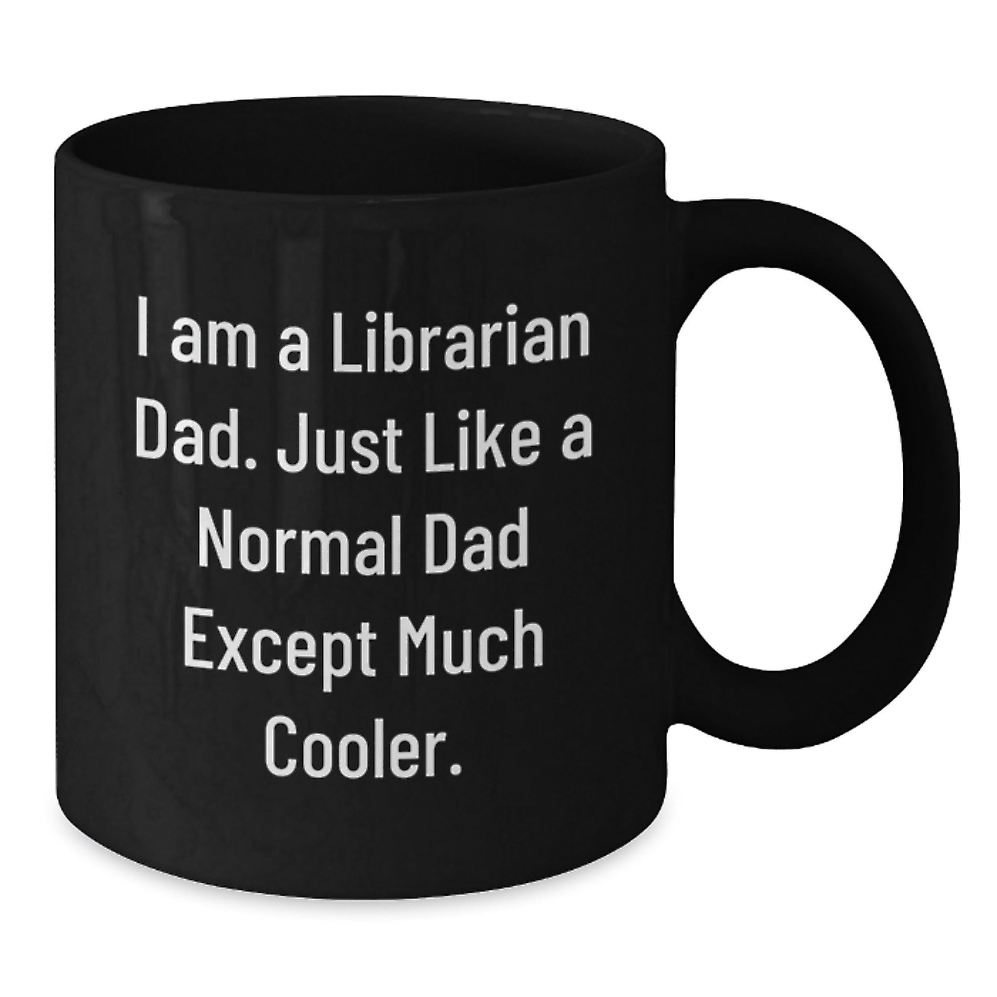 Librarian Gifts for Dad Funny Coffee Mug Black Christmas Unique Mugs from Dad - The Buy Boom