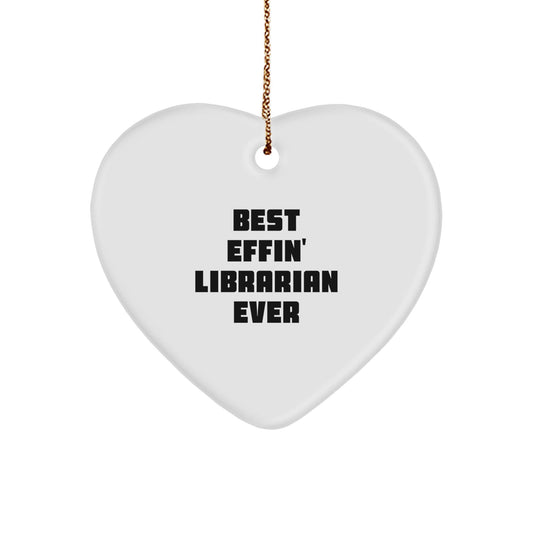 Librarian Gifts from Best Effin' Friends - White Heart Ornament for Christmas - The Buy Boom