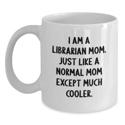 Librarian Mom Funny White Coffee Mug Gifts for Birthday from Friends, Coworkers, Family, or Men, Women, Librarian - The Buy Boom