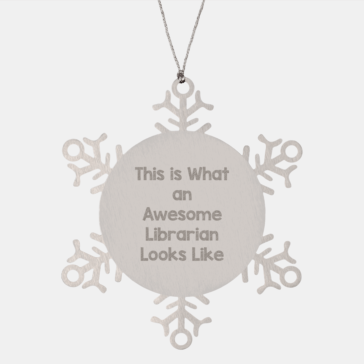 Librarian Snowflake Ornament Gifts from Friends for Christmas - Inspirational Quote 'This Is What An Awesome Librarian Looks Like' - Durable Stainless Steel - The Buy Boom