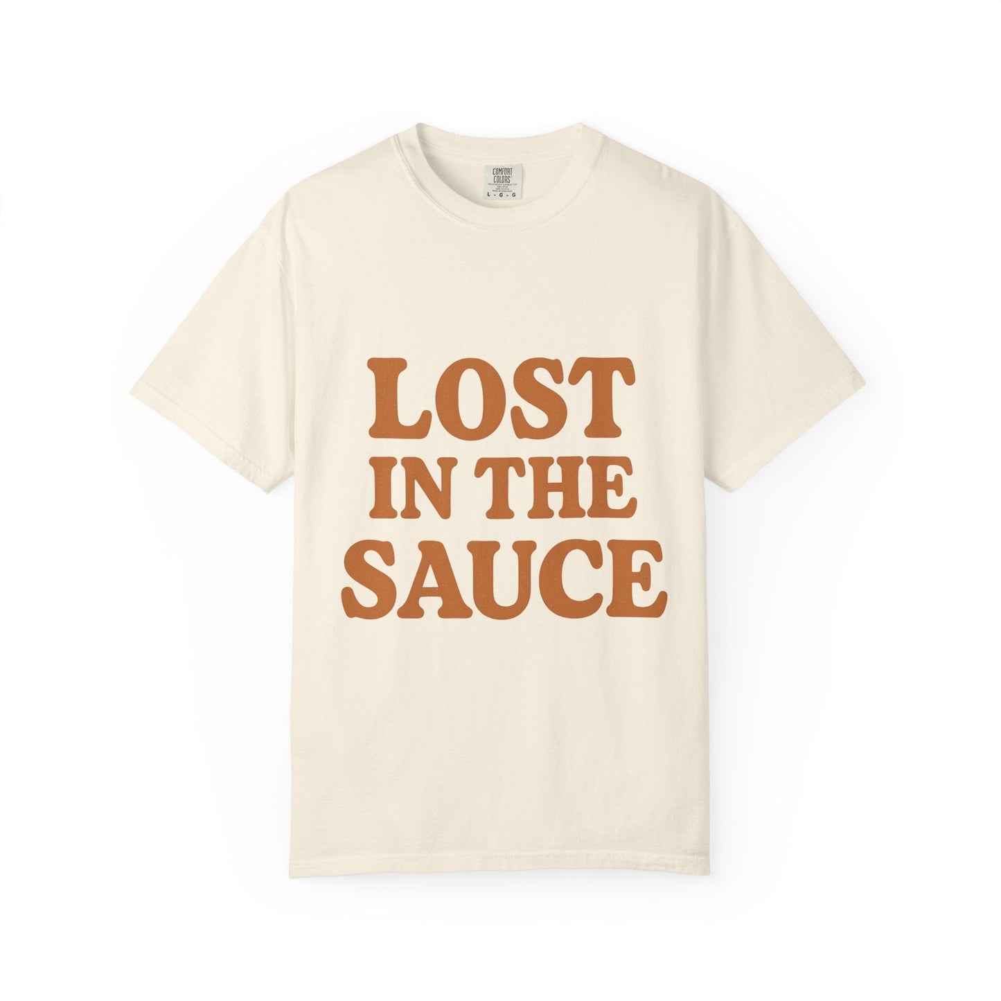 Lost in the Sauce T-Shirt – Funny Retro Graphic Tee | Unisex Comfort Colors Shirt | Gift for Foodies & Chill Vibes - The Buy Boom