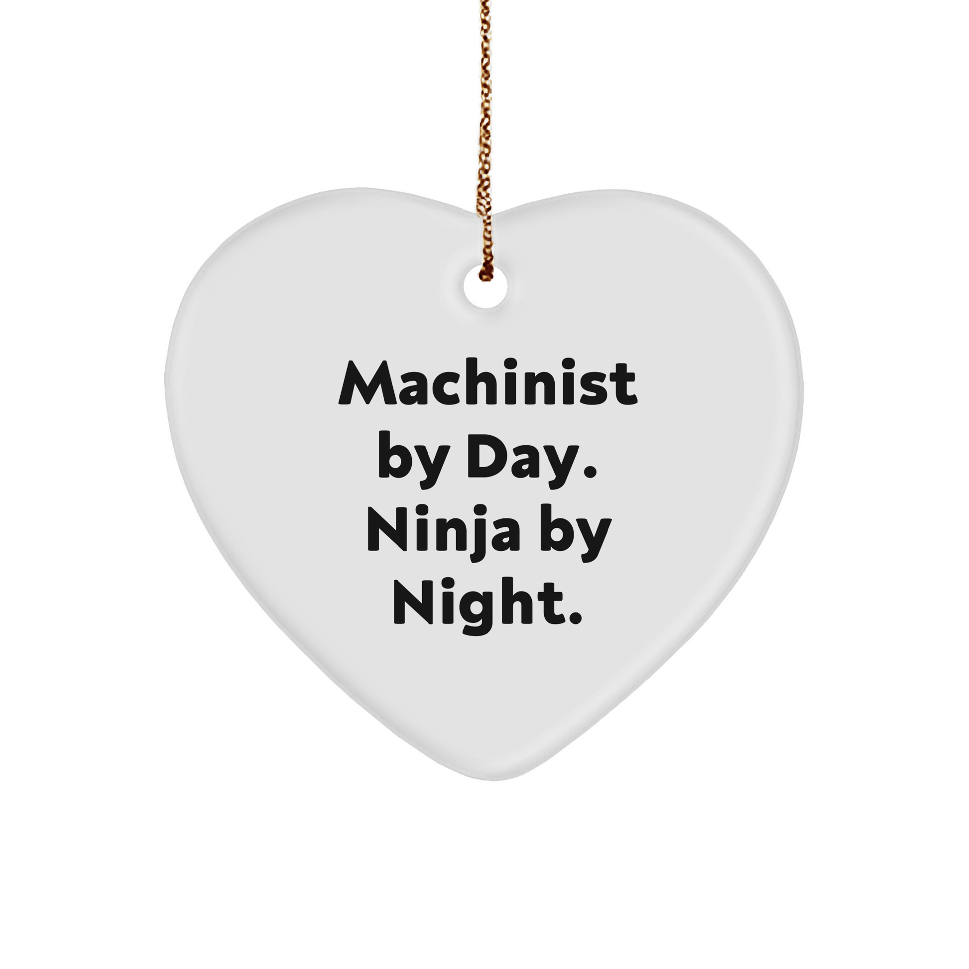 Machinist Gifts for Men, Funny Heart Ornament 'Machinist By Day. Ninja By Night.' Gifts from Friends, Perfect for Christmas - The Buy Boom