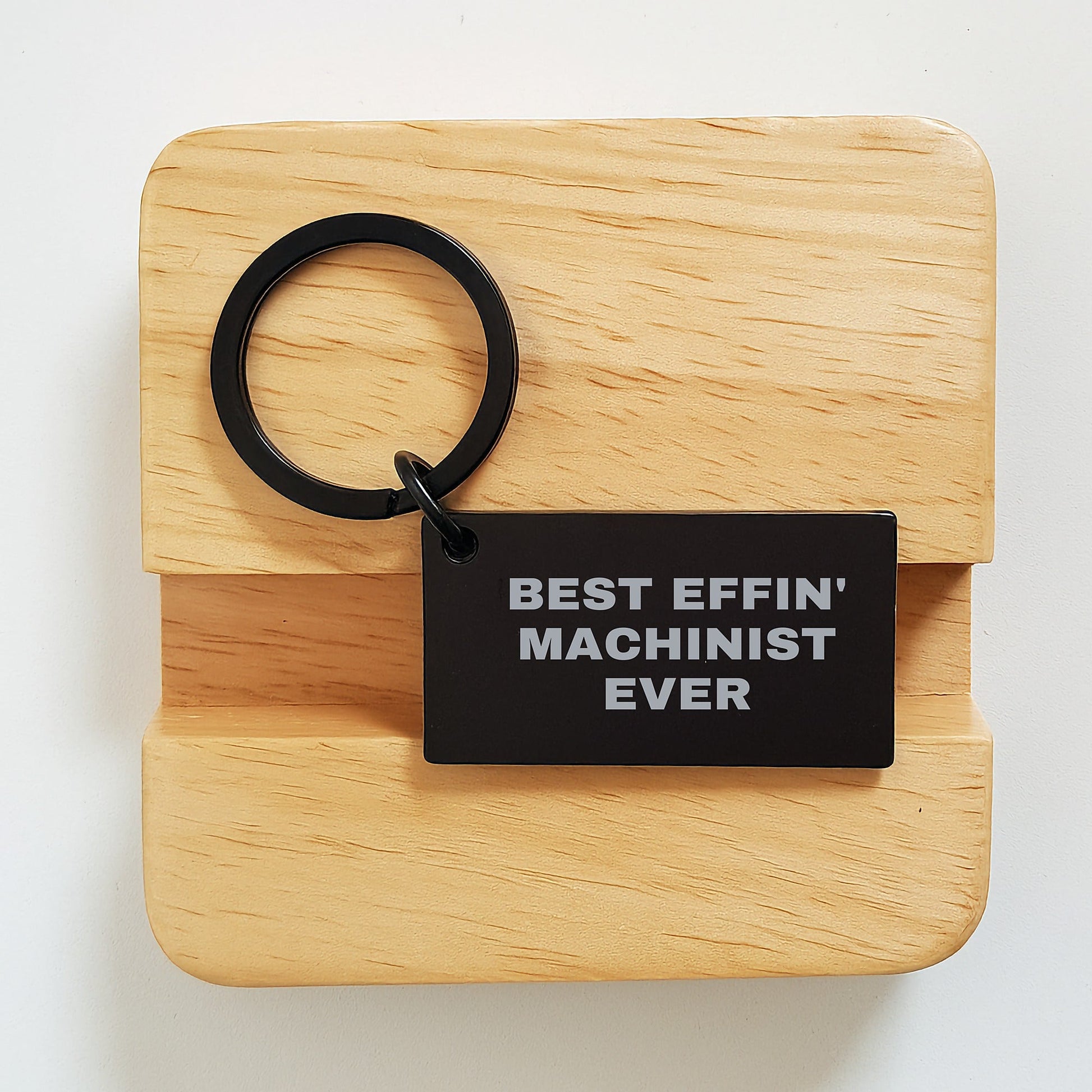 Machinist Gifts from Friends for Best Effin' Machinist Ever Keychain, Black, Stainless Steel - The Buy Boom
