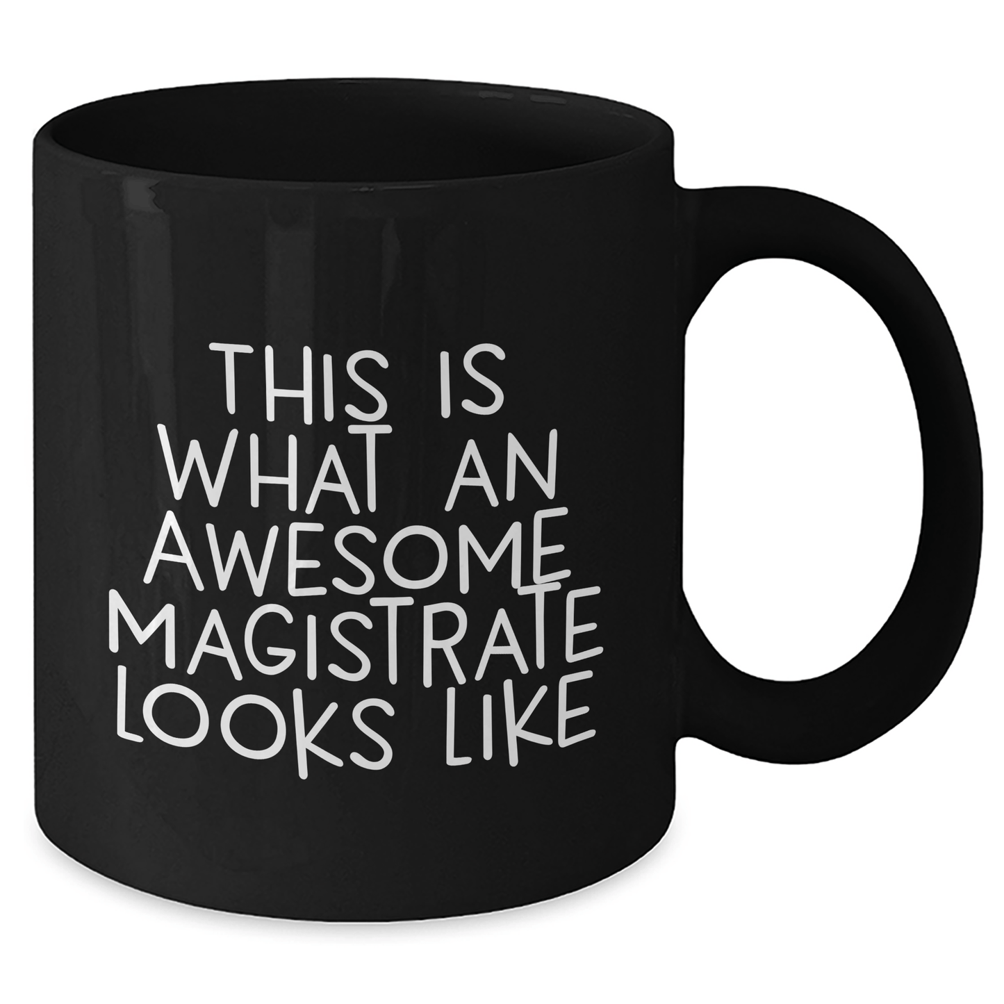 Magistrate Funny Gifts from Friends for Him, Black Coffee Mug with Quote 'This Is What An Awesome Magistrate Looks Like', Father's Day Unique Gifts - The Buy Boom