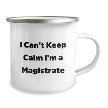 Magistrate Funny Mugs Gifts from Family, Friends, or Coworkers for Men and Women, Christmas Unique Mug, I'm A Magistrate, Camping Mug, Funny Quote - The Buy Boom