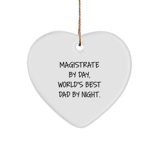 Magistrate Gifts from Men, Funny Heart Ornament for Christmas, 'Magistrate By Day, World's Best Dad By Night', Magistrate Heart Ornament, Gifts for Magistrate - The Buy Boom