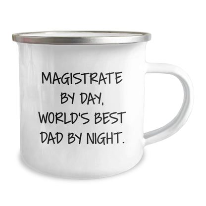 Magistrate Gifts, Funny Quote, Camping Mug for Birthday - Gifts from Family to Magistrate - The Buy Boom