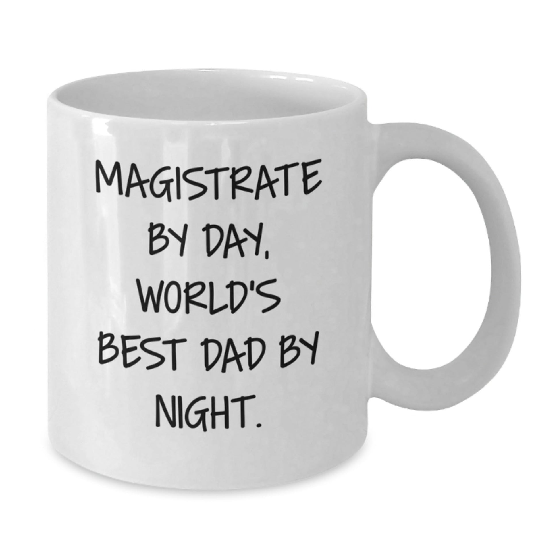 Magistrate Gifts, Funny White Coffee Mug, Birthday Unique Gifts from Family, Gifts for Magistrate, 'Magistrate By Day, World's Best Dad By Night.' - The Buy Boom