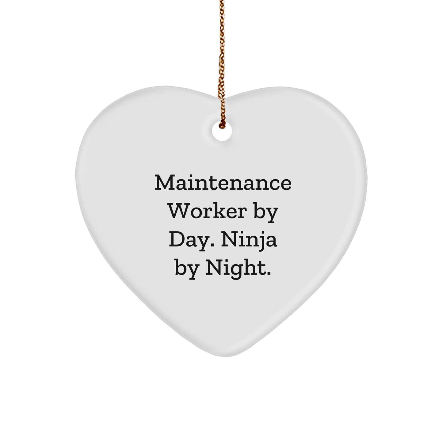 Maintenance Worker Gifts from Friends to Family - 'Maintenance Worker By Day. Ninja By Night.' Heart Ornament for Christmas - The Buy Boom