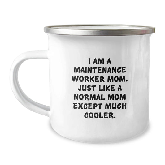 Maintenance Worker Humor Gifts from Friends to Maintenance Worker Mom's Birthday Unique Camping Mug - The Buy Boom
