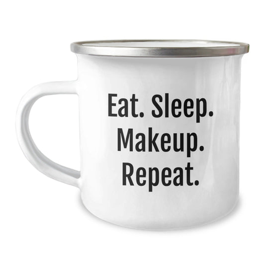 Makeup Enthusiast Gifts for Women, Funny Quote Mug for Graduation, Eat. Sleep. Makeup. Repeat., 12 oz Stainless Steel Camping Mug - The Buy Boom