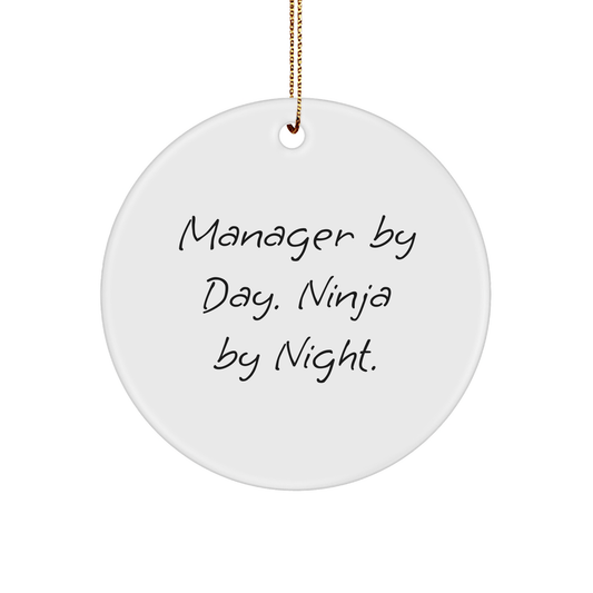 Manager Gifts from Men: 'Manager By Day. Ninja By Night.' Circle Ornament, Christmas Unique Gifts for Men - The Buy Boom