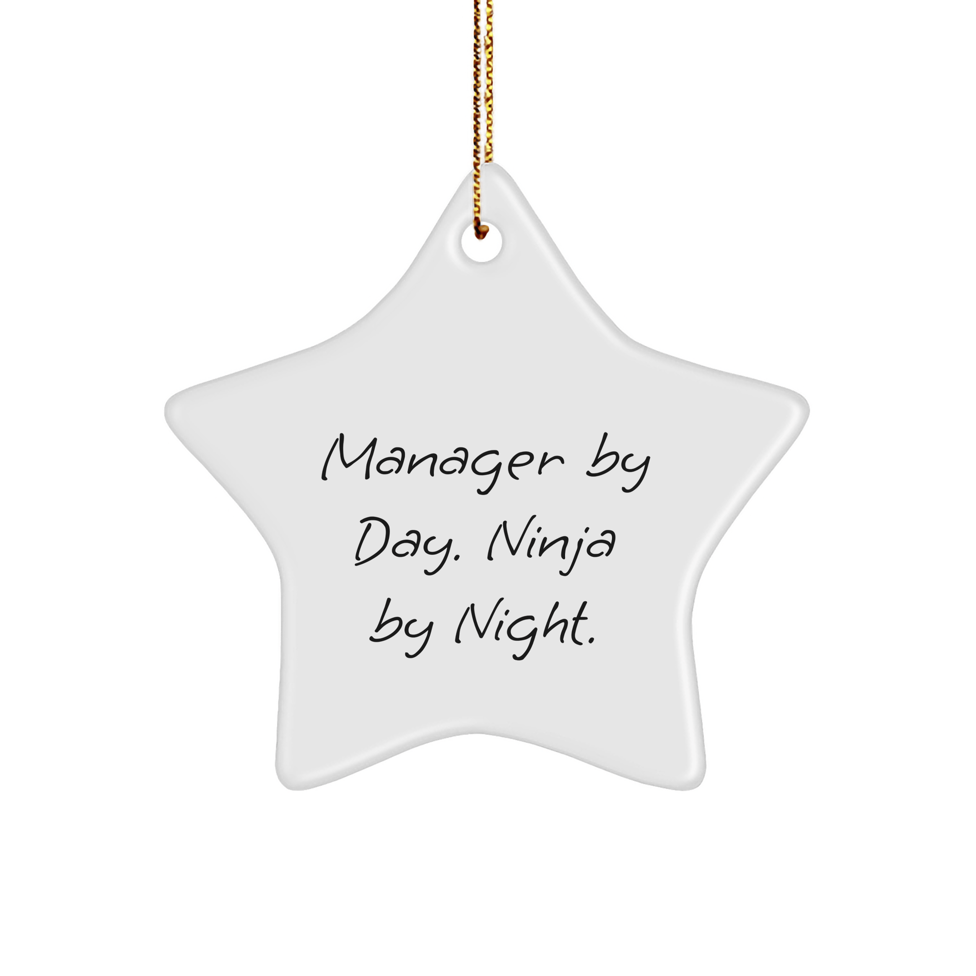 Manager Gifts: Funny Quote Star Ornament from Friends for Christmas, 'Manager By Day. Ninja By Night.' - The Buy Boom
