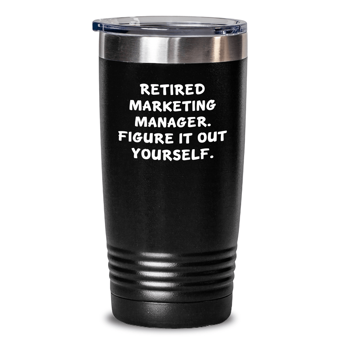 Marketing Manager Gifts from Friends - Inspirational Tumbler for Graduation - 'Figure It Out Yourself' Quote, 20oz or 30oz Capacity, Stainless Steel/Powder Coating - The Buy Boom