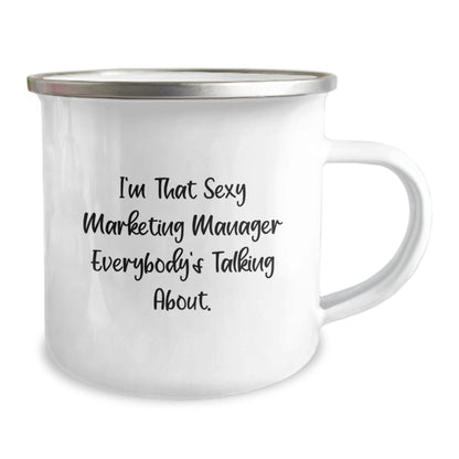Marketing Manager Gifts, 'I'm That Sexy Marketing Manager Everybody's Talking About.' Funny Camping Mug for Birthday, Gifts from Friends to Coworkers - The Buy Boom