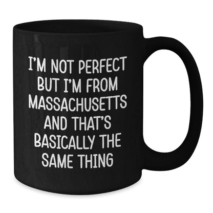 Massachusetts Funny Quote Coffee Mugs Gifts from Friends for Massachusetts Men, Black Coffee Mug, Birthday Unique Gifts - The Buy Boom