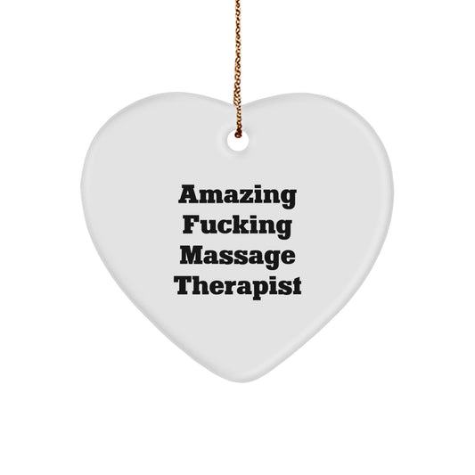 Massage Therapist Gifts from Men - Funny Heart Ornament for Christmas - 'Amazing F - king Massage Therapist' Quote, Gifts for Massage Therapist - The Buy Boom
