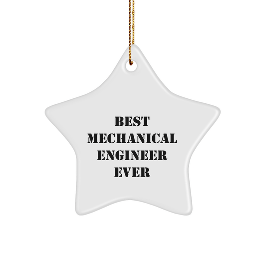 Mechanical Engineer Gifts, 'Best Mechanical Engineer Ever' Star Ornament, White, 3.25" tall, Christmas Unique Gifts from Friends for Men, Women, or Coworkers - The Buy Boom