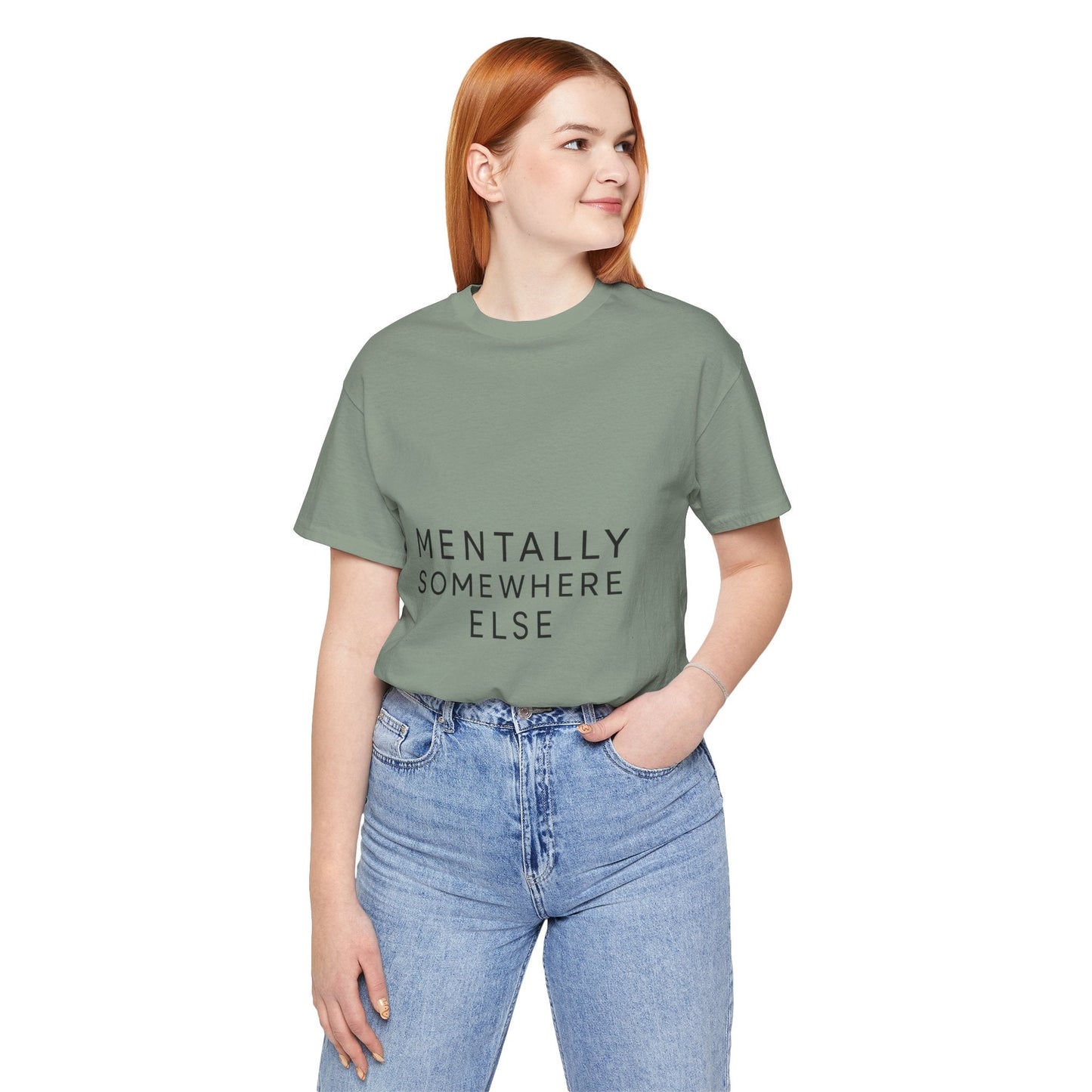Mentally Somewhere Else Tee | Unisex Jersey Short Sleeve Tee for Everyday Comfort, Casual Wear, Gift Idea, Relaxed Style, Mindfulness [...] - The Buy Boom