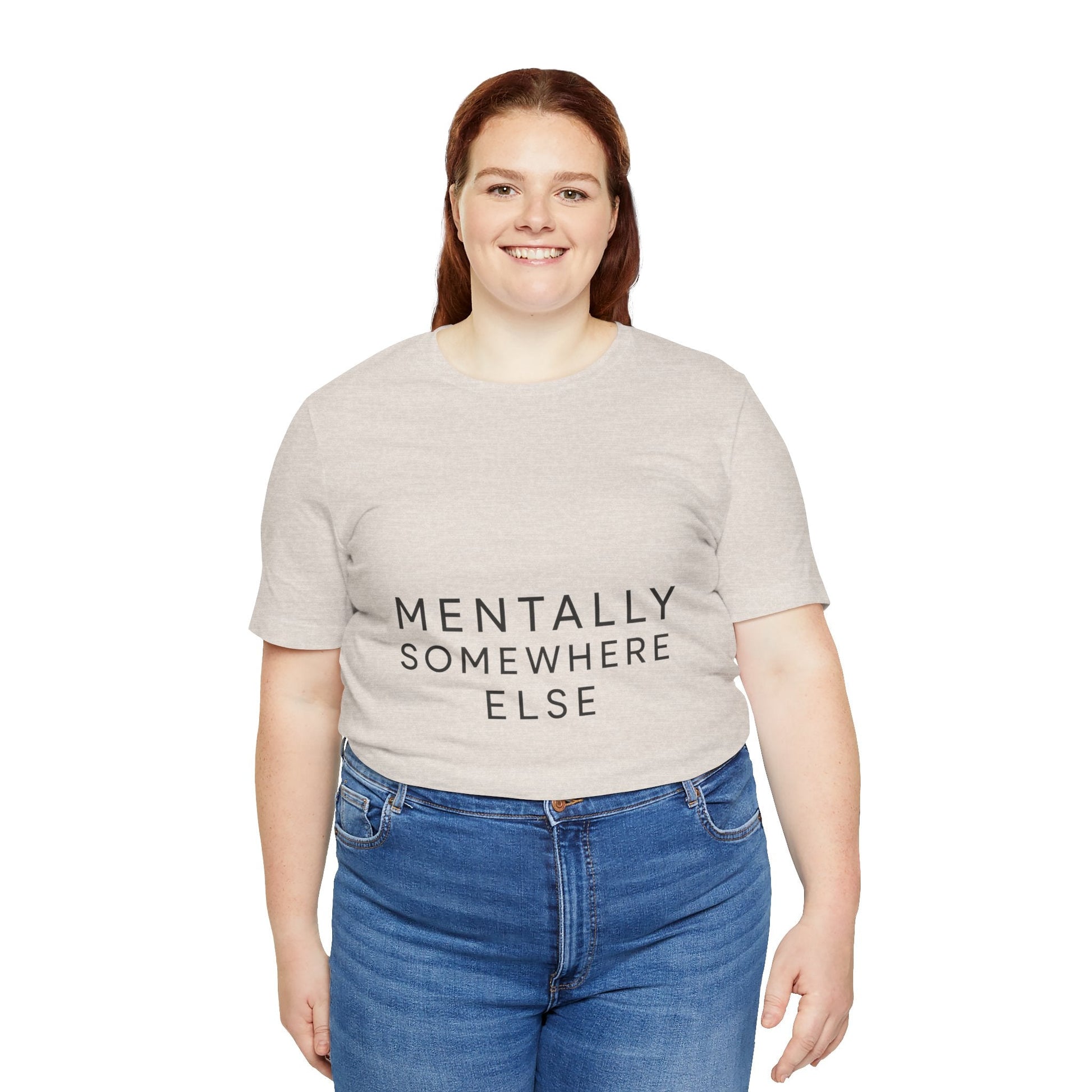 Mentally Somewhere Else Tee | Unisex Jersey Short Sleeve Tee for Everyday Comfort, Casual Wear, Gift Idea, Relaxed Style, Mindfulness [...] - The Buy Boom
