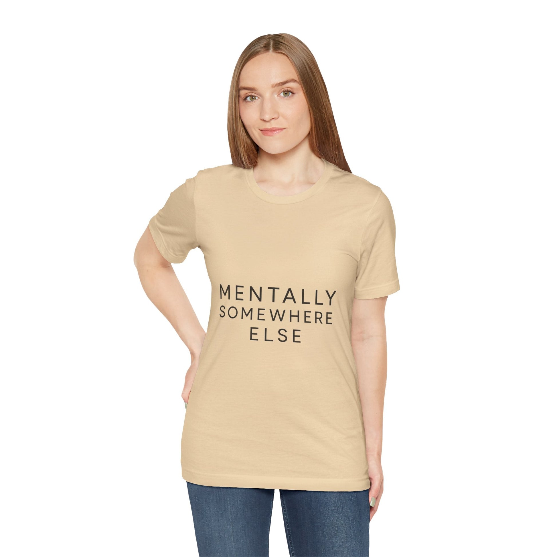 Mentally Somewhere Else Tee | Unisex Jersey Short Sleeve Tee for Everyday Comfort, Casual Wear, Gift Idea, Relaxed Style, Mindfulness [...] - The Buy Boom