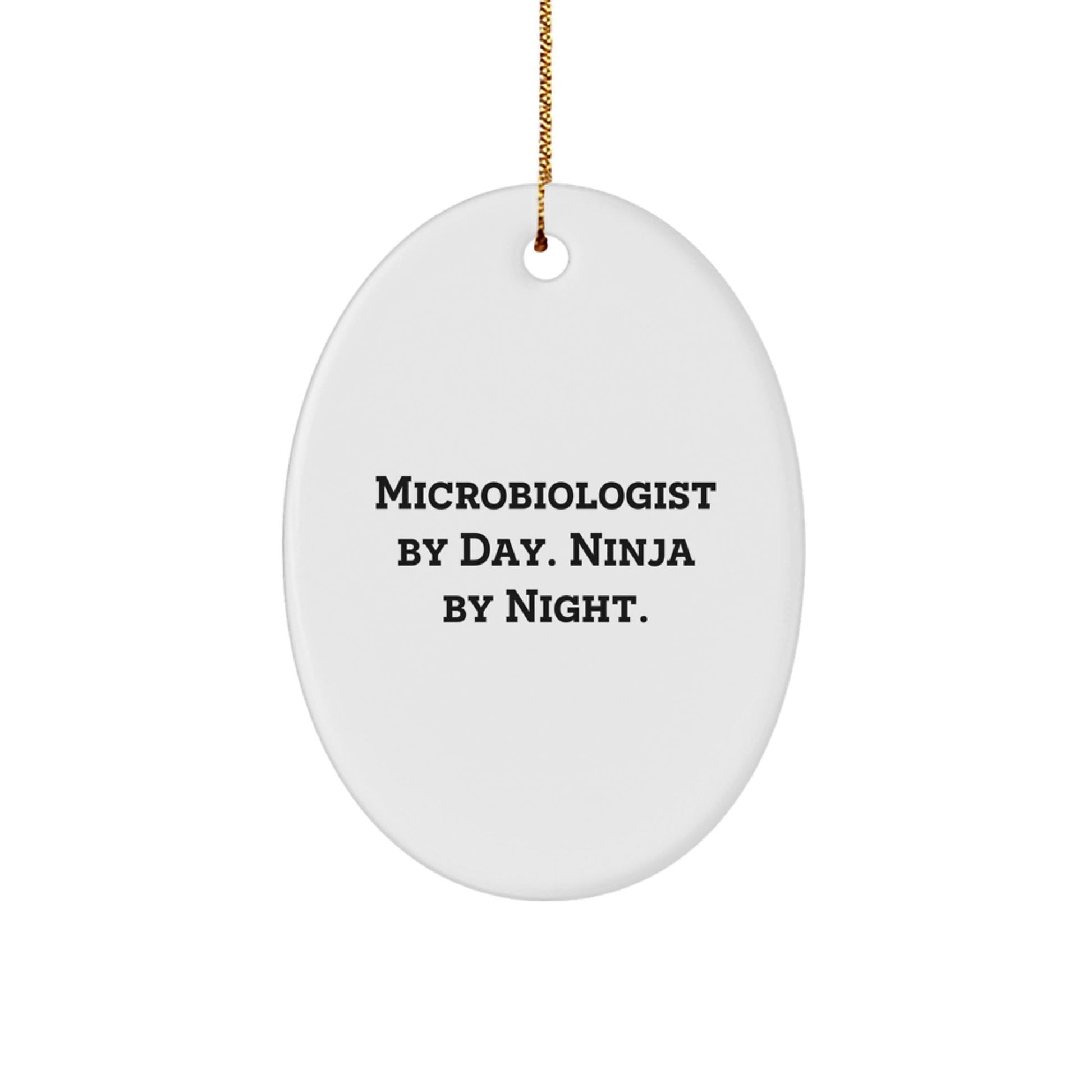Microbiologist Gifts from Friends - 'Microbiologist By Day. Ninja By Night.' Oval Ornament, Christmas Unique Gifts for Family - The Buy Boom