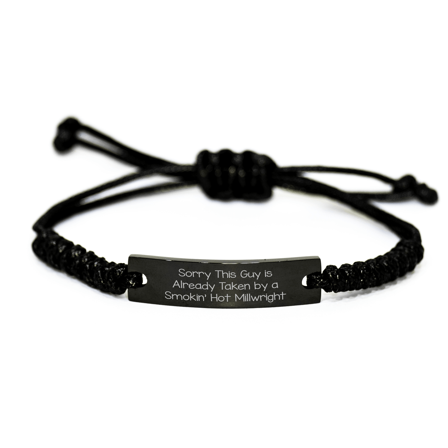 Millwright Gifts, Funny Quote Rope Bracelet for Men, Father's Day Unique Gifts from Friends, Sorry This Guy Is Already Taken By A Smokin' Hot Millwright - The Buy Boom