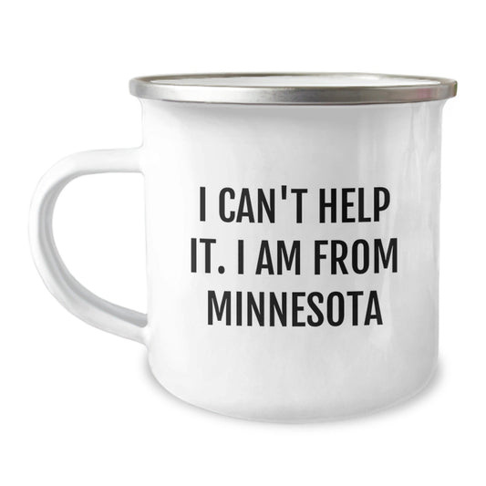 Minnesota Camping Mug - Funny Quote for Friends and Family, Gifts from Minnesota, Perfect for Campings and Hikers, Unique Christmas Unique Gifts for Men and Women - The Buy Boom