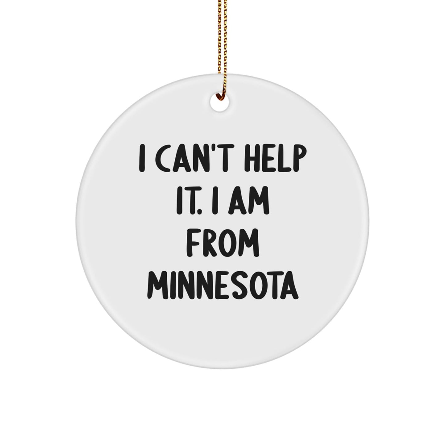 Minnesota Circle Ornament Funny Quote Gifts from Friends and Family for Christmas Decorations - The Buy Boom