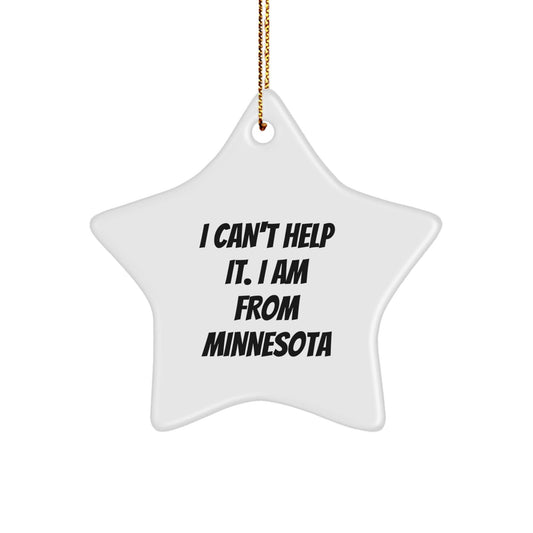 Minnesota Star Ornament Gifts from Friends for Christmas Decorations - I Can't Help It. I Am From Minnesota - The Buy Boom