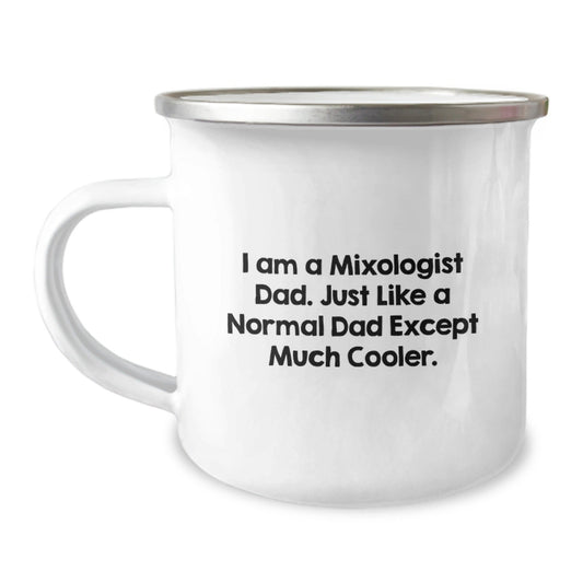 Mixologist Dad Gifts, Camping Mug for Graduation, 'I Am A Mixologist Dad' Funny Quote, Gifts from Men to Mixologist Friends, Unique Gifts for Men - The Buy Boom
