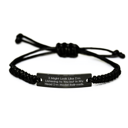 Model Railroads Rope Bracelet, Funny Quote Gifts from Men, Gifts for Model Railroads Enthusiasts, Unique Graduation Accessories, Adjustable Black Rope Jewelry - The Buy Boom