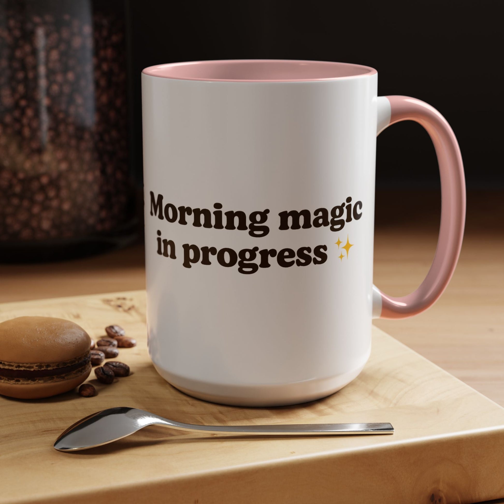 Morning Magic in Progress Coffee Mug – 11oz & 15oz Gift for Coffee Lovers - The Buy Boom