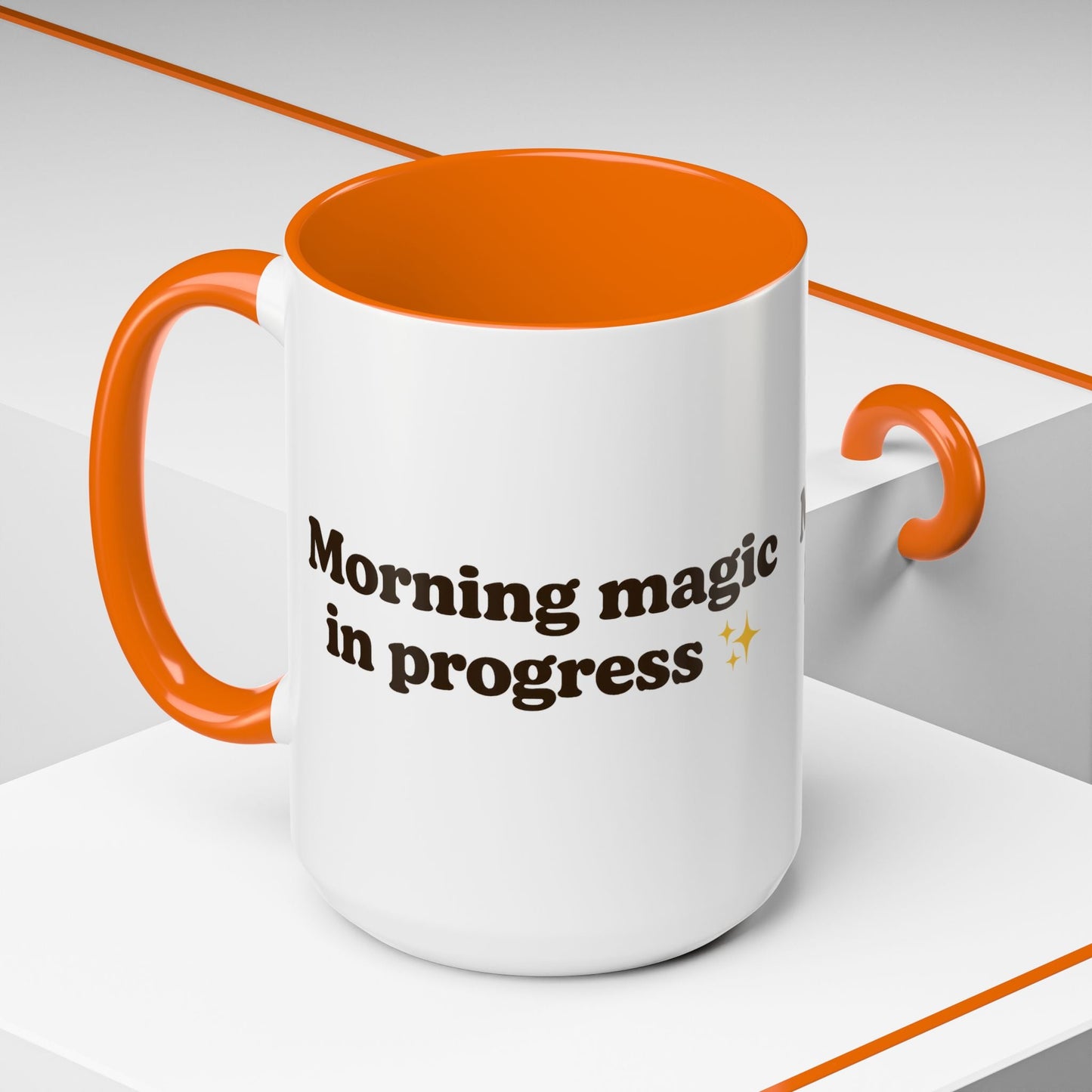 Morning Magic in Progress Coffee Mug – 11oz & 15oz Gift for Coffee Lovers - The Buy Boom